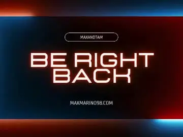 Chaturbate Free Porn Cam of maxandtam