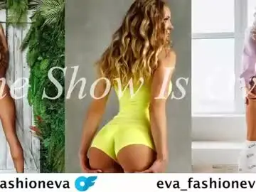 Chaturbate Live Sex Cam of eva_fashionista